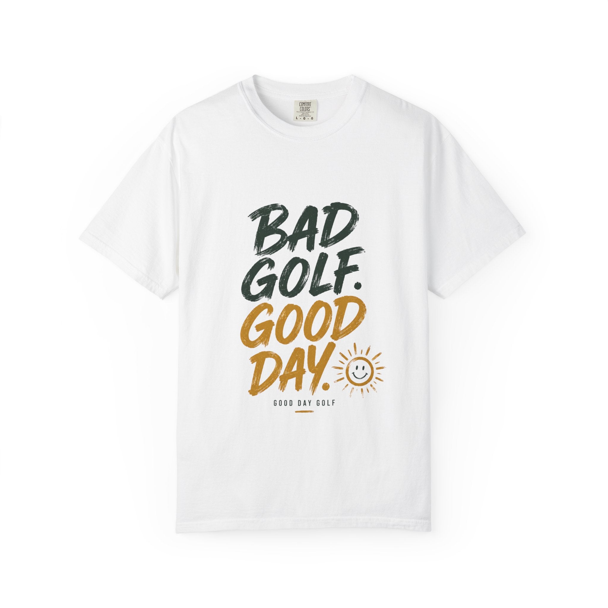 Bad Golf, Good Day T-Shirt — Funny Golf Tee with Sun Graphic