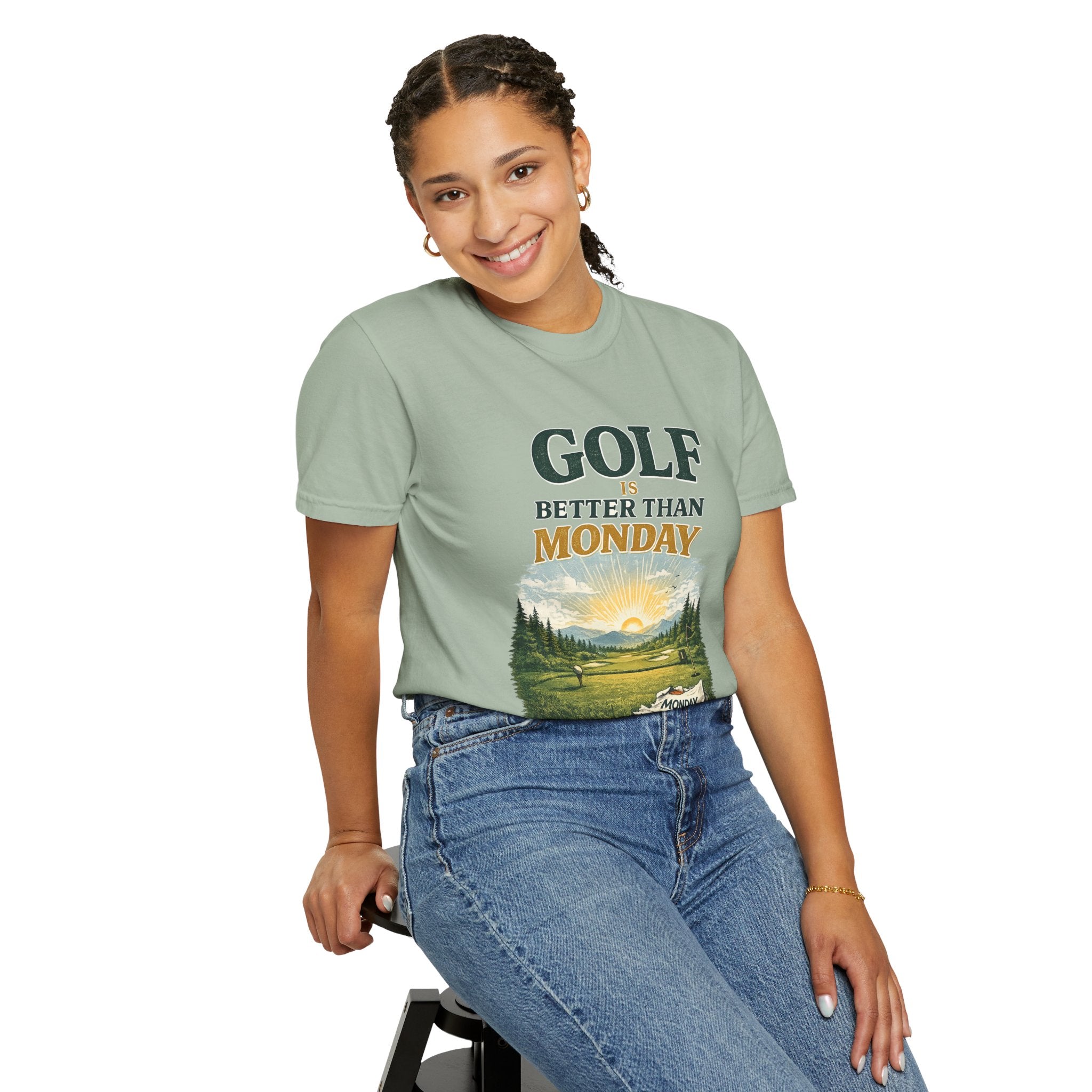 Golf Is Better Than Monday — Sunrise Tee