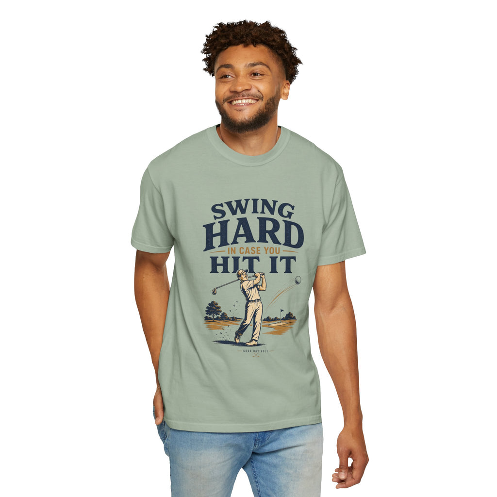 Swing Hard Golf T-Shirt — "Swing Hard In Case You Hit It" Vintage Golfer Tee
