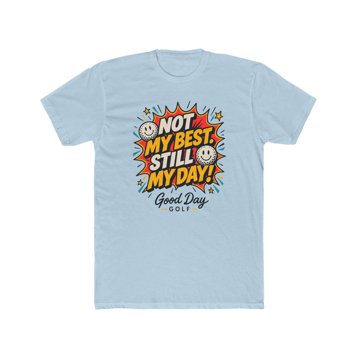 "Not My Best" Golf T-Shirt