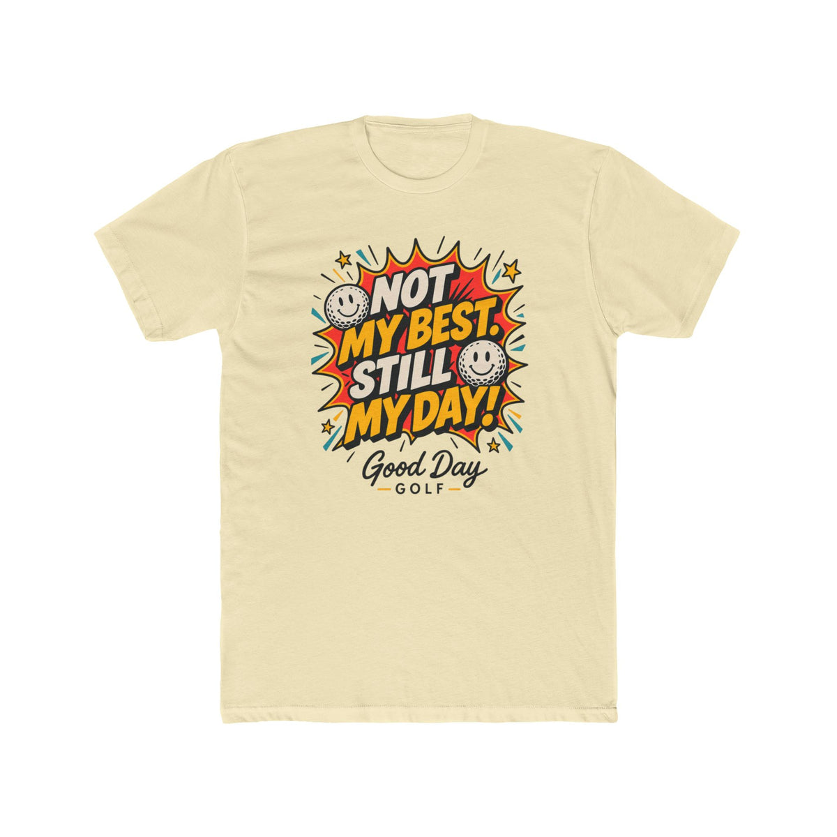 "Not My Best" Golf T-Shirt