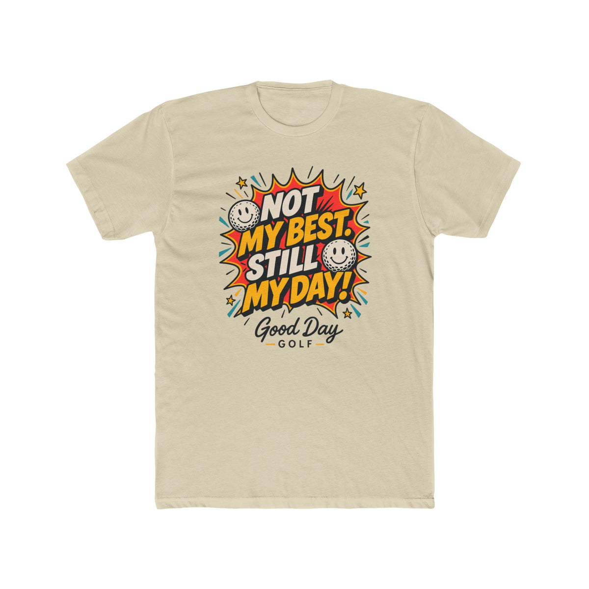 "Not My Best" Golf T-Shirt
