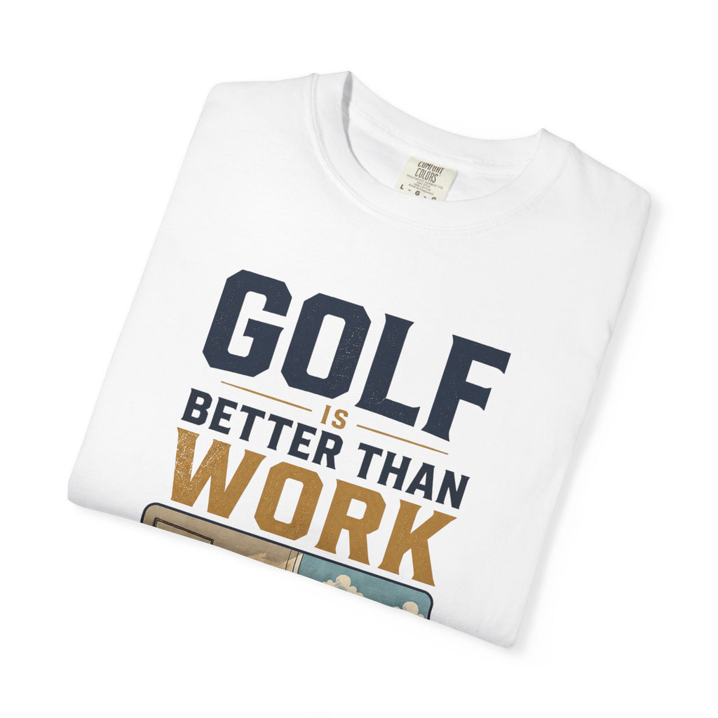Golf Is Better Than Work T-Shirt — Vintage Golf Cart Graphic Tee