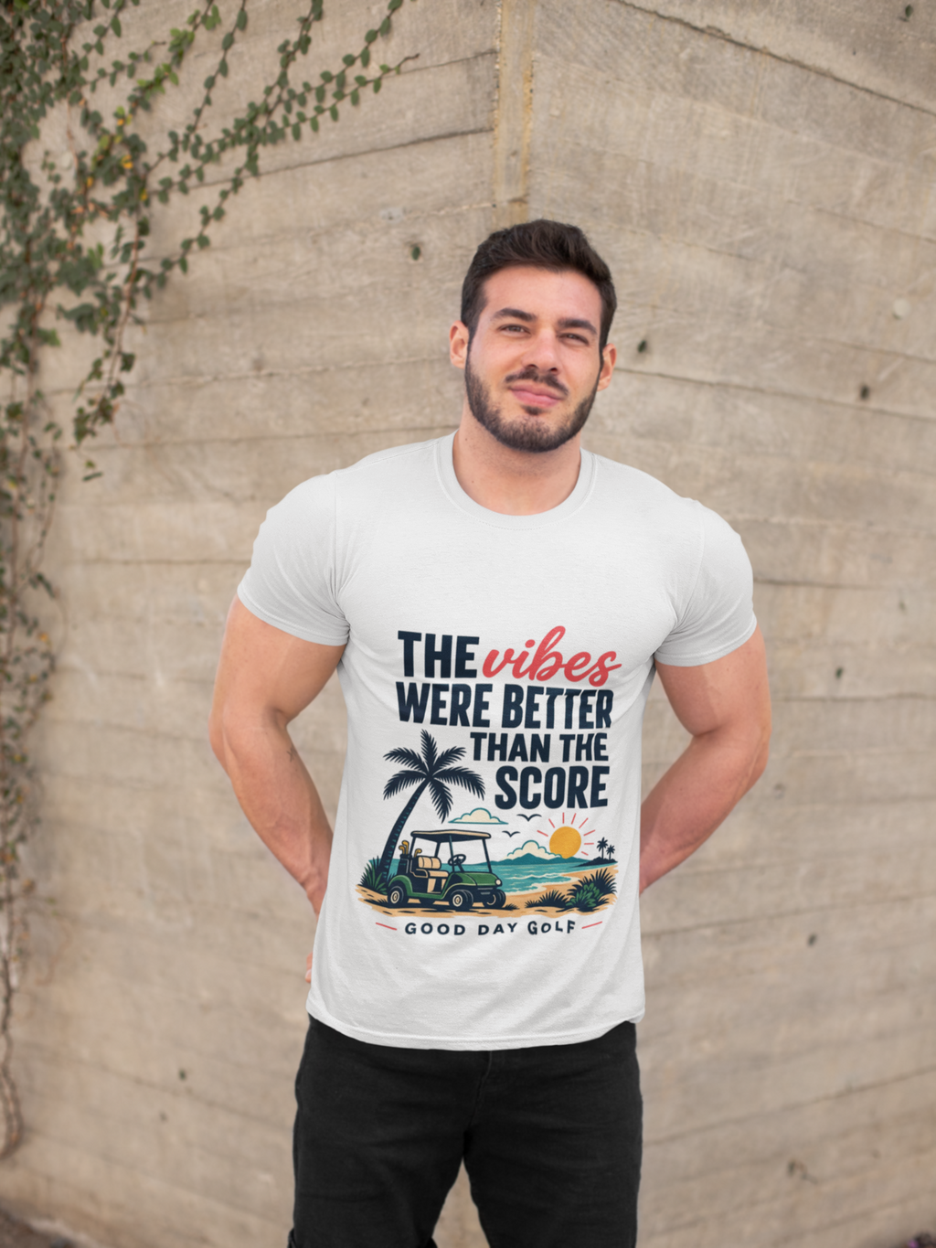 Vibes Were Better Than the Score golf T-shirt by Good Day Golf