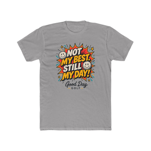 "Not My Best" Golf T-Shirt
