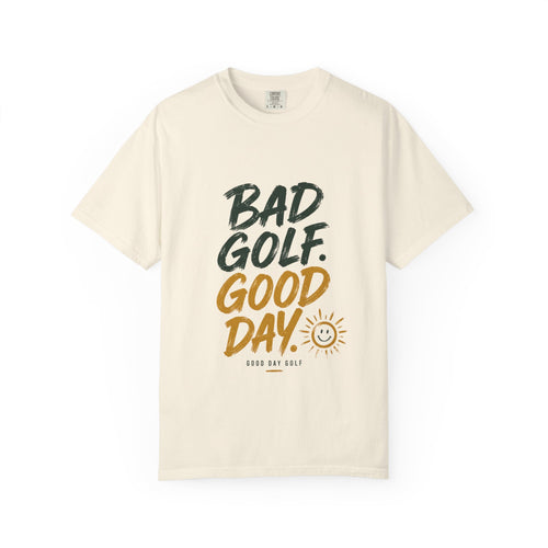 Bad Golf, Good Day T-Shirt — Funny Golf Tee with Sun Graphic