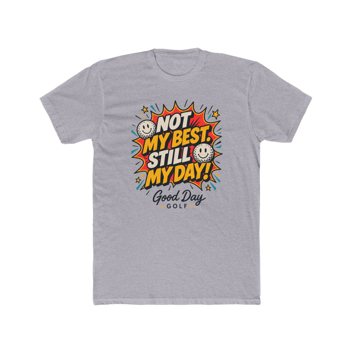 "Not My Best" Golf T-Shirt