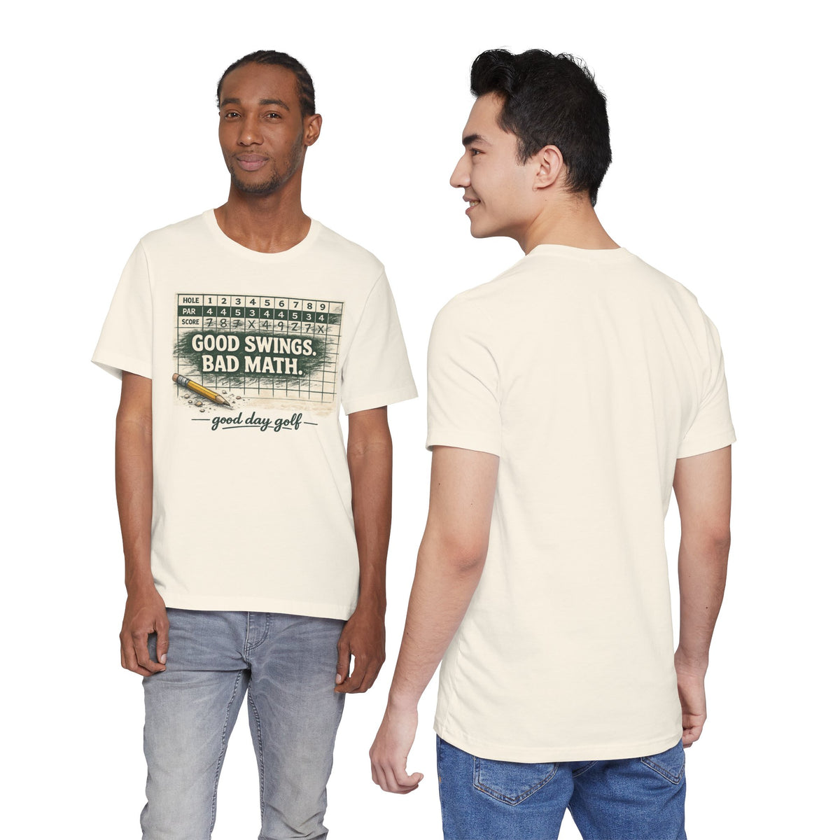 Good Swings. Bad Math. — Scorecard Tee